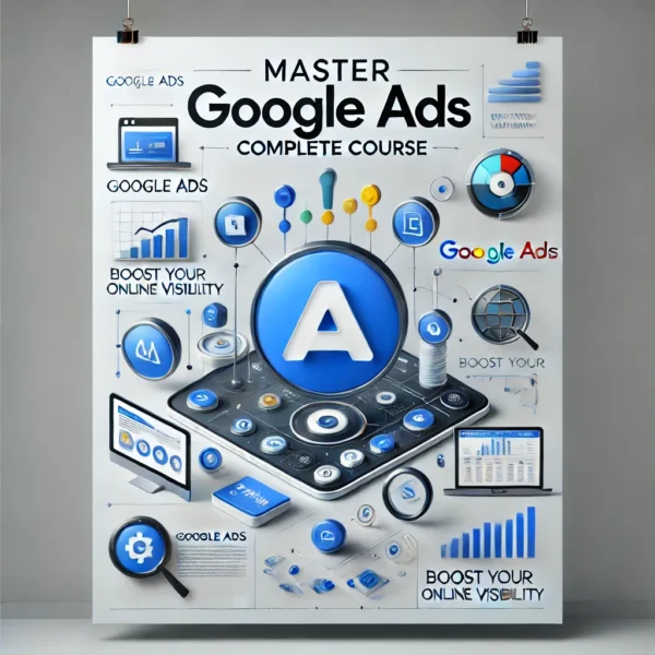 Cours complet pour maîtriser Google Ads