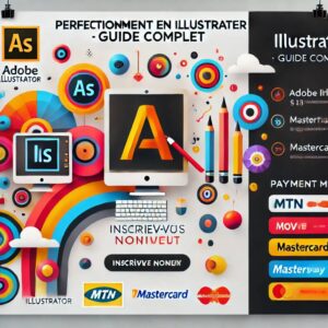 Perfectionnement en Illustrator : Guide Complet